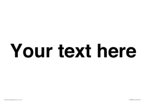 Custom plain information sign. Black text